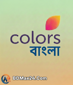 Colors Bangla All Serial Download 29 May 2026 BDMax24.Com